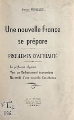 Télécharger le livre :  Une nouvelle France se prépare : problèmes d'actualité