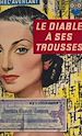 Télécharger le livre :  Le diable à ses trousses
