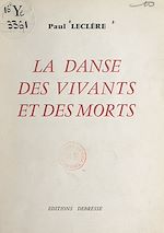Download this eBook La danse des vivants et des morts