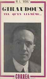 Télécharger le livre :  Giraudoux tel qu'en lui-même...