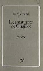Télécharger le livre :  Les matinées de Chaillot