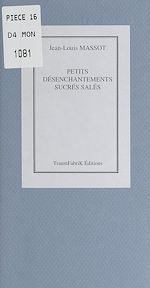 Télécharger le livre :  Petits désenchantements sucrés, salés