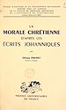 Télécharger le livre :  La morale chrétienne d'après les écrits johanniques (Évangile et Épîtres)