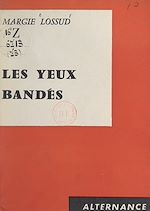 Download this eBook Les yeux bandés