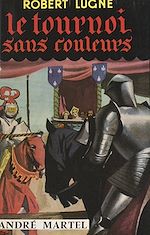 Télécharger le livre :  Le tournoi sans couleurs