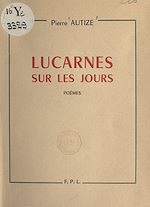 Télécharger le livre :  Lucarnes sur les jours