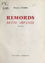 Download this eBook Remords, dette impayée, 1916-1923