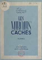 Télécharger le livre :  Les miroirs cachés