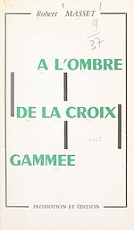 Télécharger le livre :  À l'ombre de la croix gammée