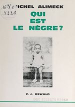 Télécharger le livre :  Qui est le Nègre ?