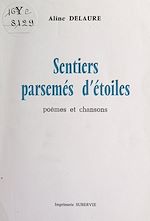 Télécharger le livre :  Sentiers parsemés d'étoiles