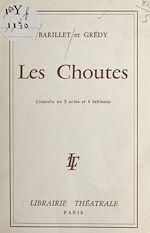 Télécharger le livre :  Les Choutes