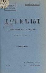 Télécharger le livre :  Le neveu de ma tante