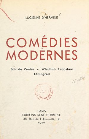 Téléchargez le livre :  Comédies modernes : Soir de Venise, Wladimir Radoslaw, Léningrad