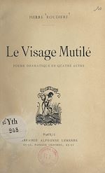 Télécharger le livre :  Le visage mutilé