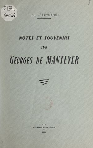Téléchargez le livre :  Notes et souvenirs sur Georges de Manteyer
