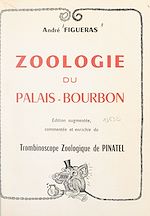 Télécharger le livre :  Zoologie du Palais-Bourbon