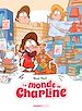 Télécharger le livre :  Le Monde de Charline - Tome 1 - Le Monde de Charline