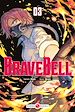 Télécharger le livre :  Brave Bell - Tome 3 - Brave Bell