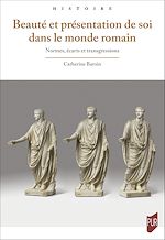 Download this eBook Beauté et présentation de soi dans le monde romain