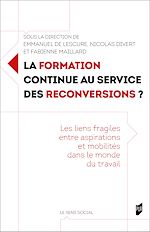 Télécharger le livre :  La formation continue au service des reconversions ?