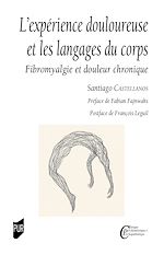 Télécharger le livre :  L'expérience douloureuse et les langages du corps