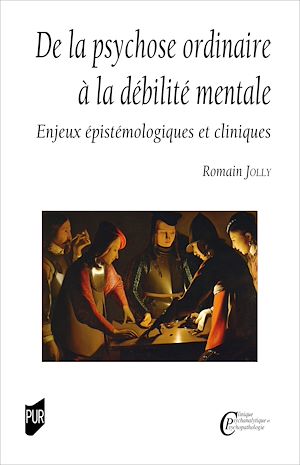 Téléchargez le livre :  De la psychose ordinaire à la débilité mentale