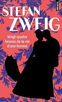 Téléchargez le livre :  Vingt-Quatre Heures de la vie d'une femme