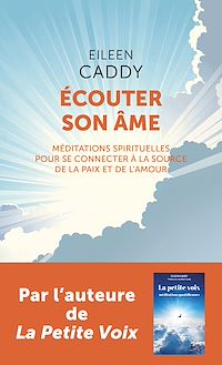 Téléchargez le livre :  Ecouter son âme