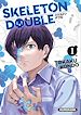 Télécharger le livre :  Skeleton Double - tome 1