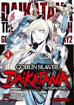 Télécharger le livre :  Goblin Slayer Daikatana - Tome 4