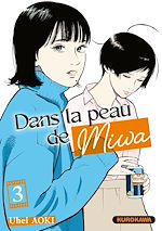 Télécharger le livre :  Dans la peau de Miwa - tome 3