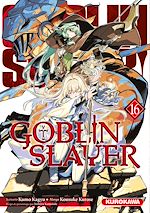 Télécharger le livre :  Goblin Slayer - Tome 16