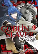 Télécharger le livre :  Goblin Slayer Year One - Tome 13