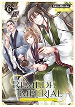 Télécharger le livre :  Remède Impérial - L'étrange médecin de la cour - tome 6