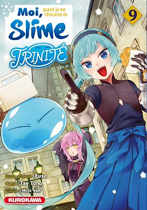 Téléchargez le livre :  Moi, quand je me réincarne en Slime - Trinité - tome 9