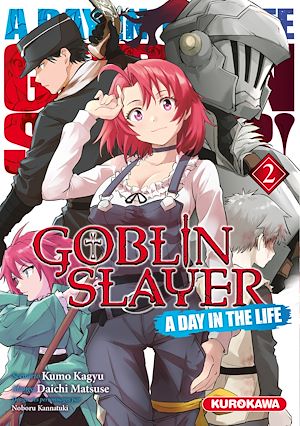 Téléchargez le livre :  Goblin Slayer - A Day in the Life - tome 2