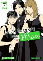 Télécharger le livre :  Dans la peau de Miwa - tome 7