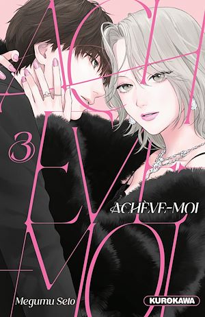 Téléchargez le livre :  Achève-moi - Tome 3
