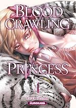 Télécharger le livre :  Blood-Crawling Princess - Tome 4