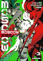 Télécharger le livre :  Moscow 2160 - Tome 3