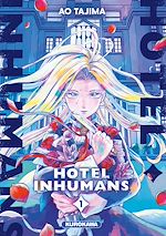 Télécharger le livre :  Hotel Inhumans - Tome 1