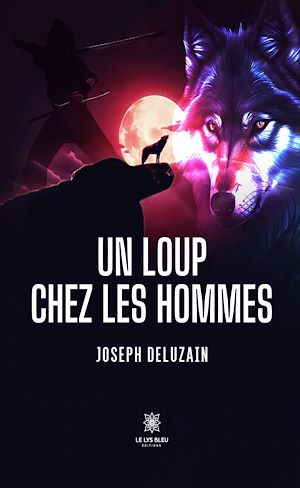 Download the eBook: Un loup chez les hommes