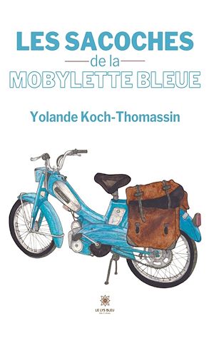 Download the eBook: Les sacoches de la mobylette bleue