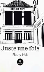 Download this eBook Juste une fois