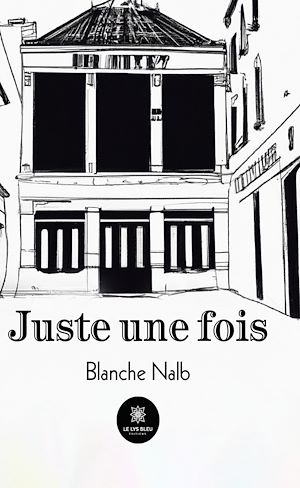 Download the eBook: Juste une fois
