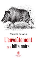Download this eBook L'envoûtement de la bête noire