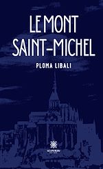 Télécharger le livre :  Le Mont Saint-Michel