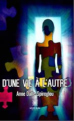 Télécharger le livre :  D'une vie à l'autre