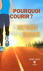 Télécharger le livre :  Pourquoi courir ?